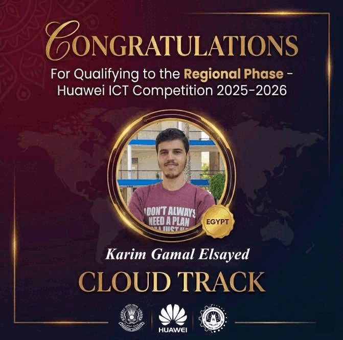 Mansoura University's Faculty of Engineering team from the Huawei Academy Qualifies for the Regional Stage of the Huawei ICT Competition 2026.